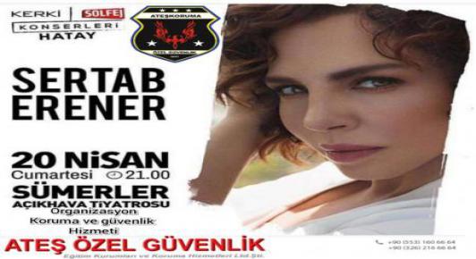 Sertab ERENER Konseri (Koruma ve Güvenlik)